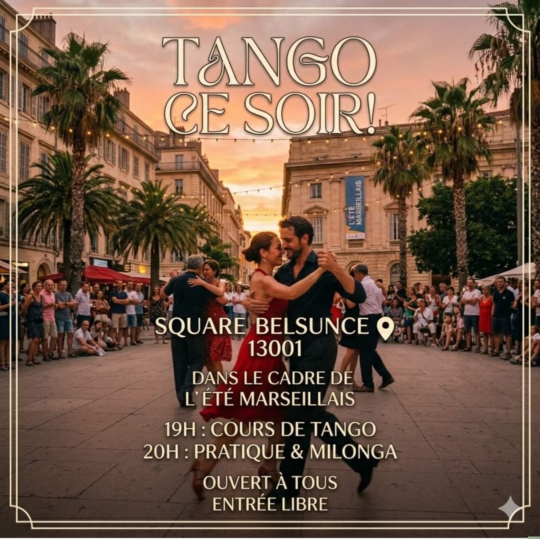 [Lundi Belsunce/ été marseillais] Tango Novello, We love Mondays – Tango Argentin