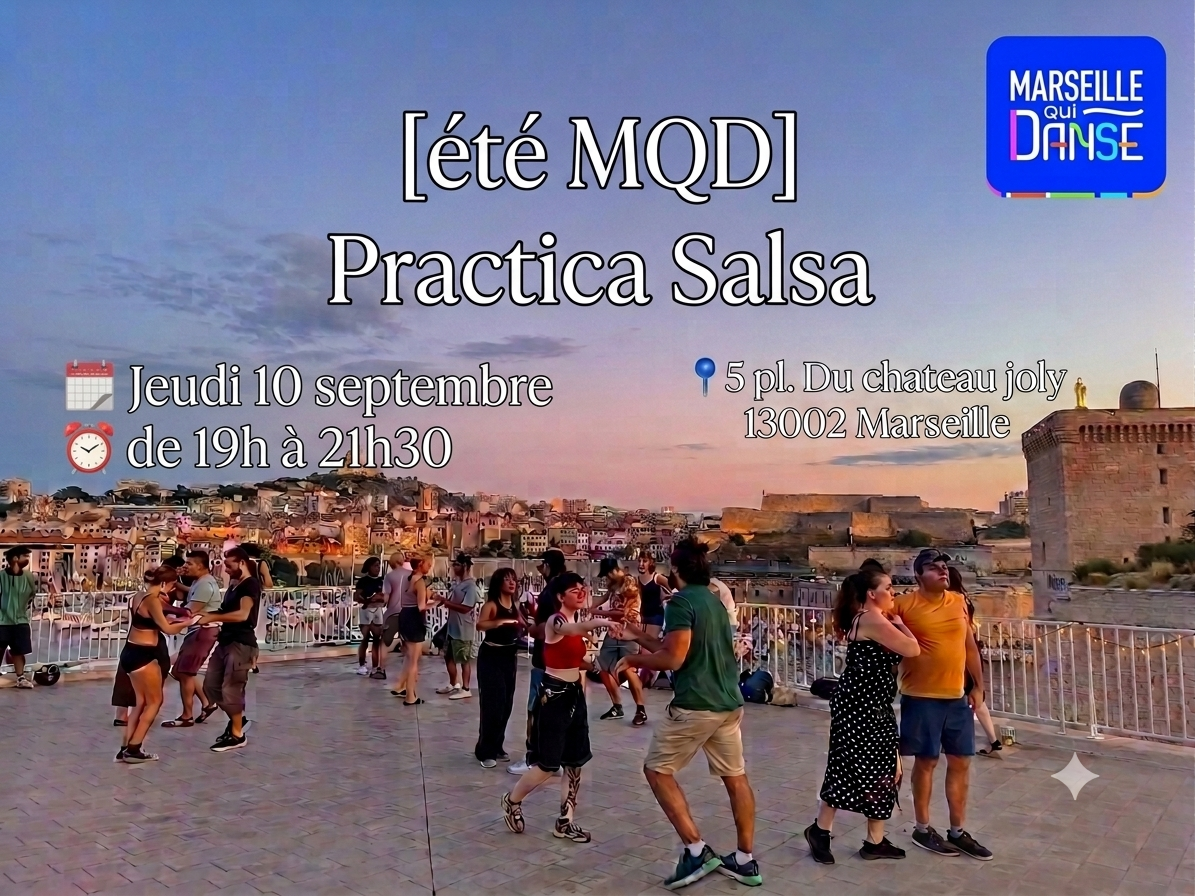 Practica place Chateau Joly (passerelle du mucem) – Salsa cubaine